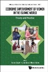 Toseef Azid &amp; Jennifer L Ward-Batts, Toseef Azid, Azid Toseef, Jennifer L Ward-batts, Toseef Azid, Jennifer L Ward-Batts... - Economic Empowerment Of Women In The Islamic World: Theory And Practice