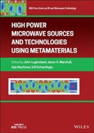 John Luginsland, John W Luginsland, John W. Luginsland, John W. Marshall Luginsland, Jw Luginsland, Jaso Marshall... - High Power Microwave Sources and Technologies Using Metamaterials