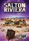 Lisa Owings - Salton Riviera: The Deserted Resort Community