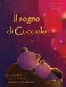 Angie Flores, Yidan Yuan - Il sogno di Cucciolo