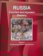 Inc Ibp, Inc. Ibp - Russia Exporters and Importers Directory Volume 1 Practical Information and Contacts