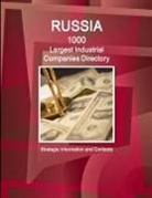 Inc Ibp, Inc. Ibp - Russia 1000 Largest Industrial Companies Directory - Strategic Information and Contacts