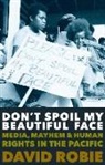 David Robie - Don't Spoil My Beautiful Face