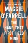 Maggie O'Farrell - The Hand That First Held Mine