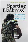 Samantha N. Sheppard, Sheppard Samantha N. - Sporting Blackness