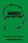 Sarina Wheatman - Wires Untwisting