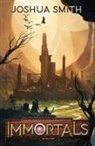 Joshua Smith - Immortals