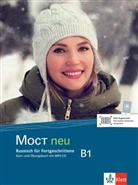 Irm Adler, Irma Adler, Ljudmil Bolgova, Ljudmila Bolgova, Nina Trubacheva - MOCT neu B1: MOCT neu B1 - Kurs- und Übungsbuch + MP3-CD