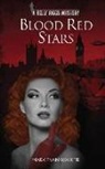 Mark Evan Walker, Mark Evan Walker, Bob McLain - Blood Red Stars: A Kelly Riggs Mystery