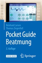 Reinhar Larsen, Reinhard Larsen, Thomas Ziegenfuss - Pocket Guide Beatmung