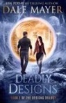 Dale Mayer, Dale Mayer - Deadly Designs