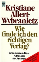 Kristiane Wybranietz - Wie finde ich den richtigen Verlag?