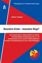 Kathrin Trimborn - Besondere Kinder - besondere Wege?