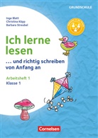 Barbara Streubel, Regin Bertram, Ing Blatt, Inge Blatt, Christina Köpp, Inge Blatt... - Ich lerne lesen: Ich lerne lesen - ...und richtig schreiben von Anfang an - Klasse 1