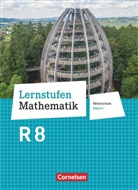 Andrea Kristina Deeg, Christian Geus, Christian Koenig, Corina Engelstätter, Daniel Hafner, Andrea Kristin Deeg... - Lernstufen Mathematik, Mittelschule Bayern, Neubearbeitung 2017: Lernstufen Mathematik - Mittelschule Bayern 2017 - 8. Jahrgangsstufe