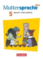 Cordula Rieger, Gerda Pietzsch, Gitta-Bianca Ploog, Sve Grünes, Sven Grünes, Mario Gutzmann... - Muttersprache plus, Neue Ausgabe 2019: Muttersprache plus - Allgemeine Ausgabe 2020 - 5. Schuljahr