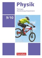 Elke Göbel, Elk Göbel, Elke Göbel, Ral Greiner-Well, Ralf Greiner-Well, Tom Höpfner... - Physik - Neue Ausgabe - Mecklenburg-Vorpommern/Thüringen: Physik - Neue Ausgabe - Thüringen/Mecklenburg-Vorpommern - 9./10. Schuljahr
