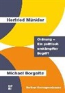 Michael Borgolte, Herfrie Münkler, Herfried Münkler, Andreas Görgen, Esr Küçük, Esra Küçük... - Ordnung - Ein politisch umkämpfter Begriff
