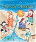 Betül Sayin - 5 Cocuk 5 Istanbul