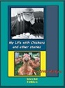 Don Vito Radice, Sue Littleton, Mariclaire Dorothy Pringle - My Life with Chickens and other stories