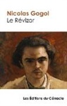 Nicolas Gogol - Le Révizor (édition de référence)