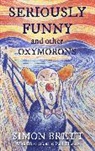 Simon Brett - Seriously Funny, and Other Oxymorons