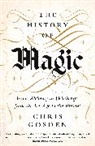 Chris Gosden - The History of Magic