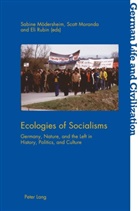 Sabin Mödersheim, Sabine Mödersheim, Scot Moranda, Scott Moranda, El Rubin, Eli Rubin - Ecologies of Socialisms