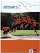 Ilon Bernhard, Ilona Bernhard, Emili Scholl-Molter, Emilie Scholl-Molter, Colet Simon - Schnittpunkt Mathematik. Differenzierende Ausgabe ab 2017: Schnittpunkt Mathematik 8. Differenzierende Ausgabe ab 2017 - 8. Schuljahr, Schülerbuch
