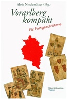 Alois Niederstätter, Aloi Niederstätter, Alois Niederstätter - Vorarlberg kompakt. Für Fortgeschrittene