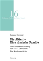 Hohwieler Susanne, Volker Reinhardt - Die Altieri - Eine römische Familie