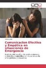 Arbizu Julieta - Comunicacion Efectiva y Empática en situaciones de Emergencia