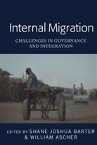 Ascher, Willia Ascher, William Ascher, Shane Joshua Barter, Joshua Barter, Joshua Barter... - Internal Migration