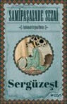 Samipasazade Sezai - Sergüzest