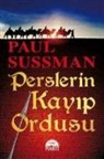 Paul Sussman - Perslerin Kayip Ordusu