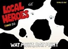 Kim Schmidt - Local Heroes / Local Heroes - Wat muht, dat muht
