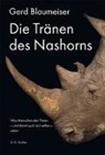 Gerd Blaumeiser - Die Tränen des Nashorns