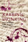 Jordan D. Rosenblum, Rosenblum Jordan D. - Rabbinic Drinking