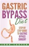 John Carter - Gastric Bypass Diet