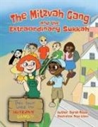 Sarah Mazor, Maya Lilova - The Mitzvah Gang and the Extraordinary Sukkah