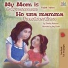 Shelley Admont, Kidkiddos Books - My Mom is Awesome Ho una mamma fantastica