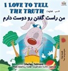 Shelley Admont, Kidkiddos Books - I Love to Tell the Truth (English Persian -Farsi Bilingual Book)