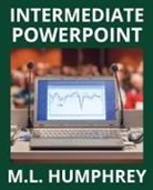 M. L. Humphrey - Intermediate PowerPoint