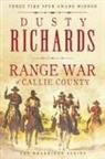 Dusty Richards - Range War of Callie County