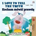 Shelley Admont, Kidkiddos Books - I Love to Tell the Truth (English Polish Bilingual Book)