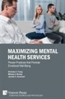 Melissa A. Mumby, Jennifer A. Smolinski, Nicholas D. Young - Maximizing Mental Health Services