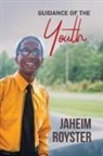 Jaheim Royster - Guidance Of The Youth