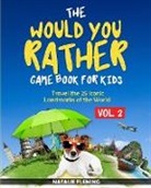 Natalie Fleming - The Would You Rather Game Book for Kids