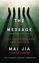 Mai Jia, Jia Mai, Jia Mai - The Message