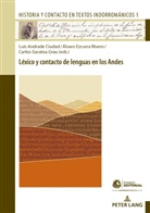 Luis Florentino Andrade Ciudad, Ávaro Ezcurra, Carlos Migue Garatea Grau - Léxico y contacto de lenguas en los Andes